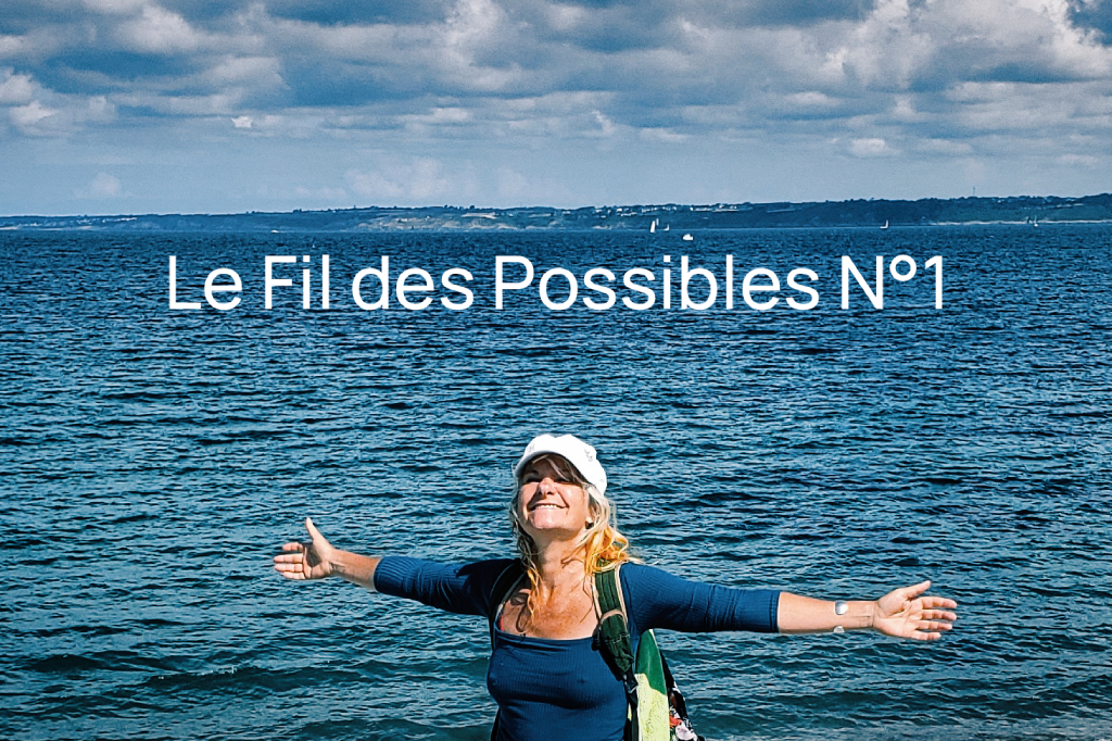 Le Fil des Possibles – N°1